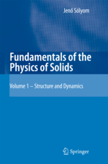 Fundamentals of the Physics of Solids - part 1